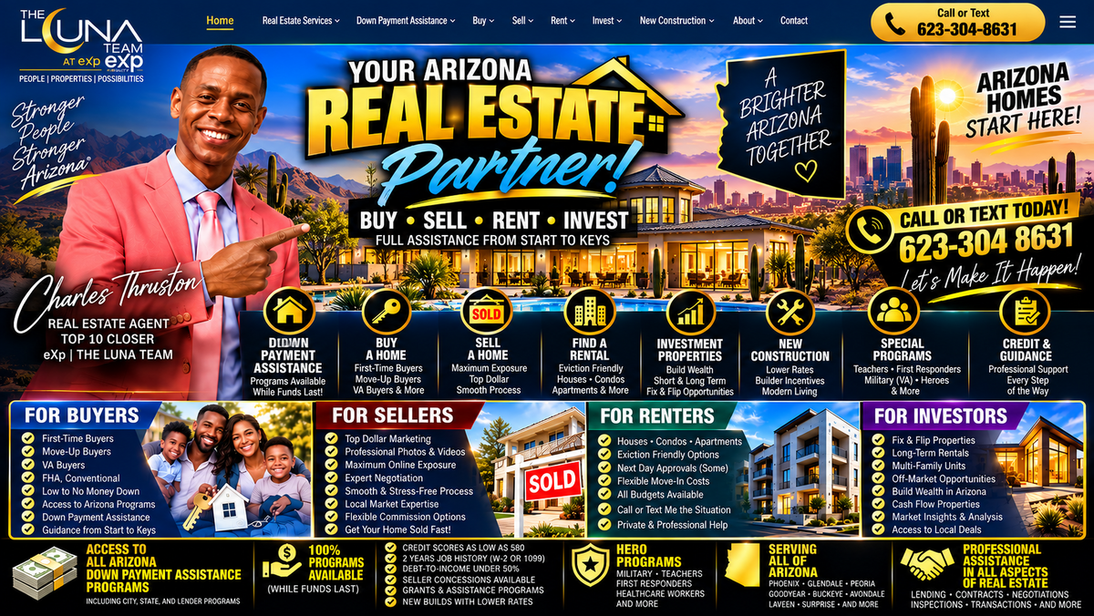 Charles the Realtor of AZ homepage - buy sell rent invest new construction and down payment assistance